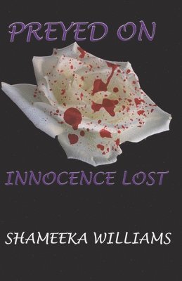 bokomslag Preyed On: Innocence Lost