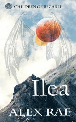 Ilea: Children of Regar: II 1