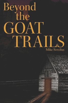 Beyond the Goat Trails 1