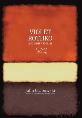 Violet Rothko and Other Stories 1