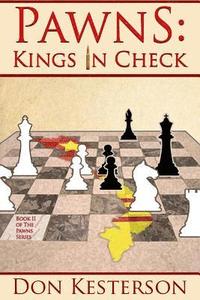 bokomslag Pawns: Kings in Check