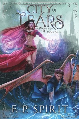 bokomslag City of Tears (Rise of the Thrall Lord Book One)