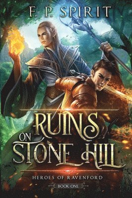 bokomslag The Ruins on Stone Hill (Heroes of Ravenford Book 1)