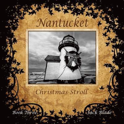 Nantucket Christmas Stroll 1