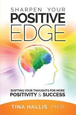 Sharpen Your Positive Edge 1