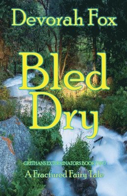 Devorah Fox - Bled Dry, Häftad
