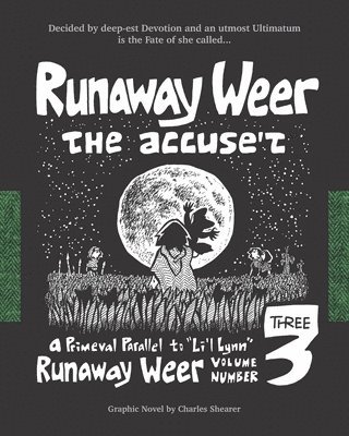Runaway Weer the Accused 1
