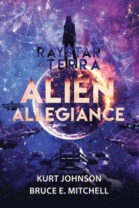 bokomslag Raystar of Terra: Alien Allegiance