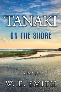 bokomslag Tanaki on the Shore