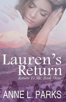 Lauren's Return 1