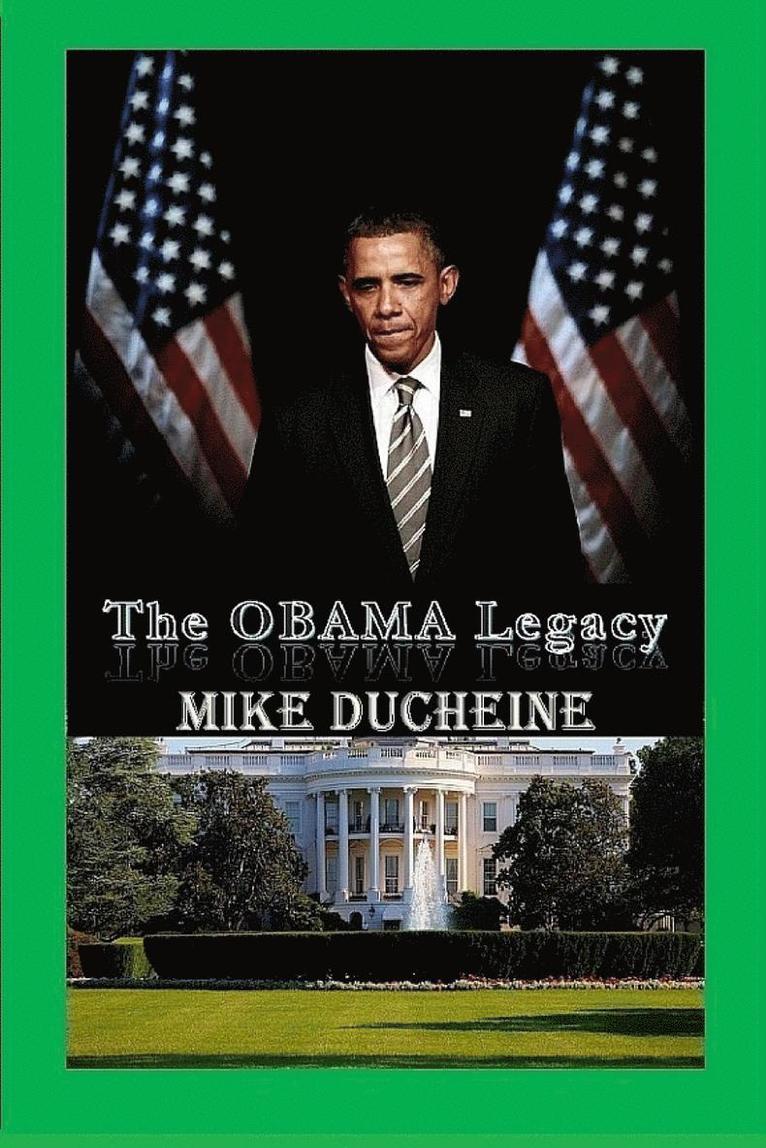 Mike Ducheine - OBAMA Legacy, Häftad