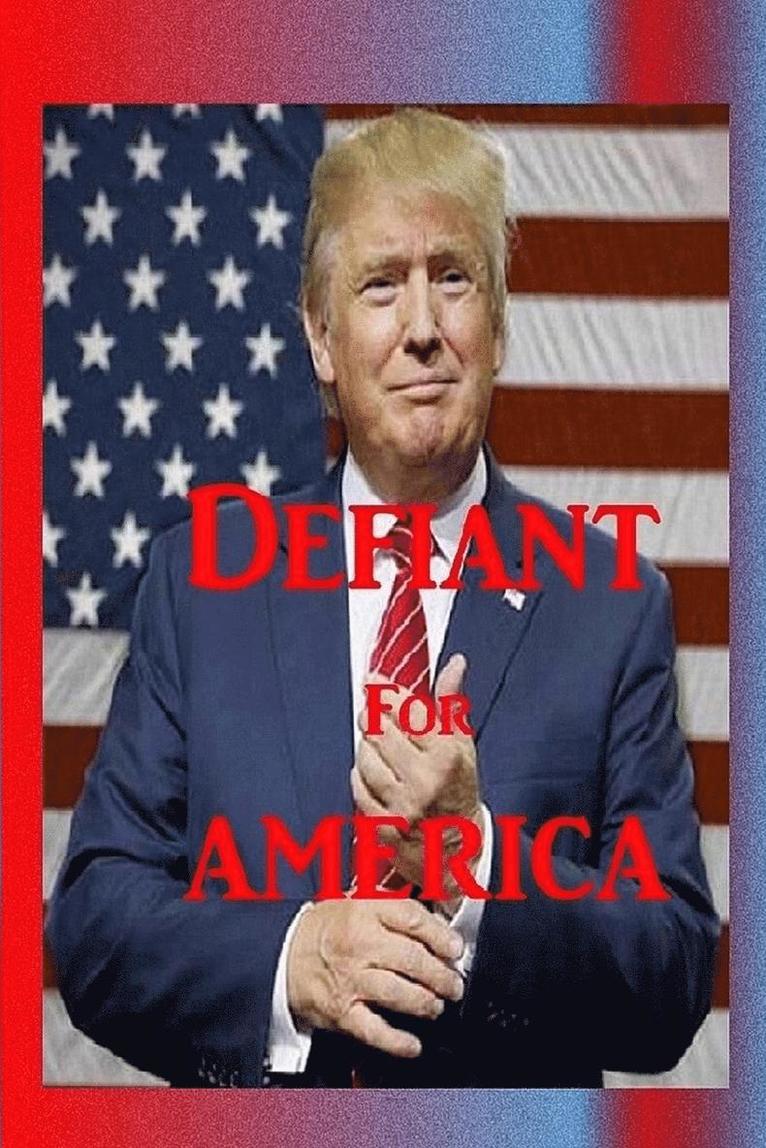 Defiant for America 1