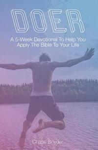 bokomslag Doer: A 5-Week Devotional To Help You Apply The Bible To Your Life
