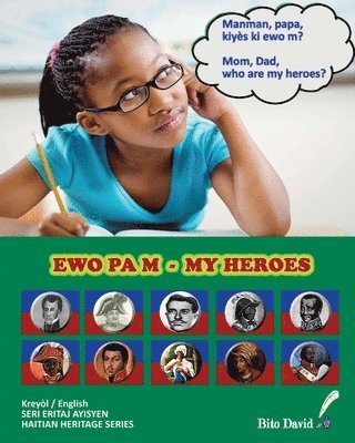 bokomslag My Heroes - Ewo Pa m