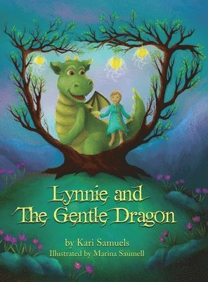 bokomslag Lynnie and the Gentle Dragon