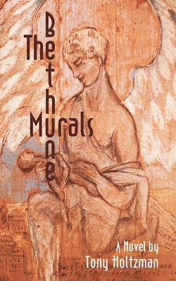 Tony Holtzman - The Bethune Murals, Häftad