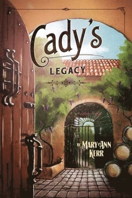 Cady's Legacy 1