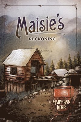 Maisie's Reckoning 1