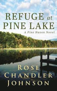 bokomslag Refuge at Pine Lake