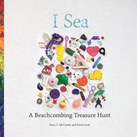 bokomslag I Sea: A Beachcombing Treasure Hunt