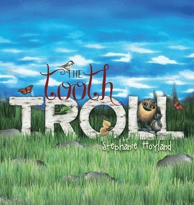 The Tooth Troll 1