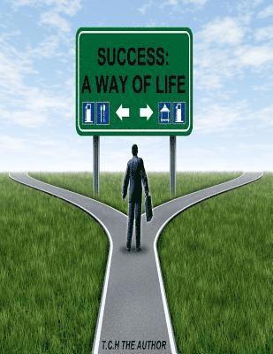 Success (&quot; A way of life &quot;) 1