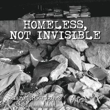 Homeless, not Invisible, Häftad
