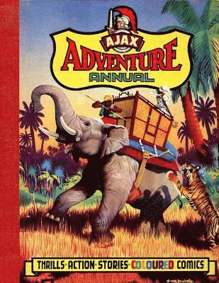 Ajax Adventure Annual 1