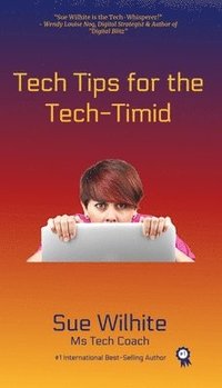 bokomslag Tech Tips for the Tech-Timid