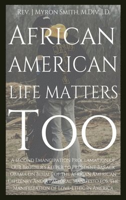 African American Life Matters Too 1