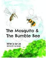 bokomslag The Mosquito & the Bumble Bee