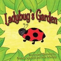 Anabella Schofield, Sofia Schofield - Ladybug's Garden, Häftad
