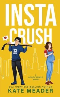 bokomslag Instacrush (A Rookie Rebels Novel)