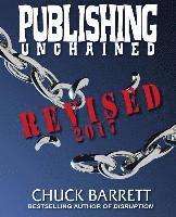 bokomslag Publishing Unchained: Revised