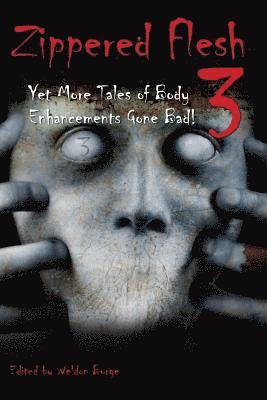 Jack Ketchum, Billie Sue Mosiman, L L Soares - Zippered Flesh 3, Häftad