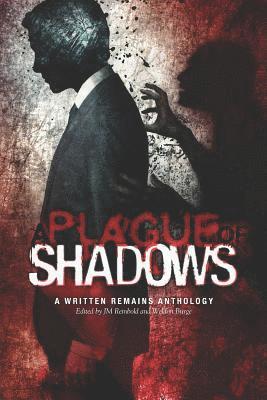 A Plague of Shadows 1