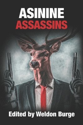 bokomslag Asinine Assassins