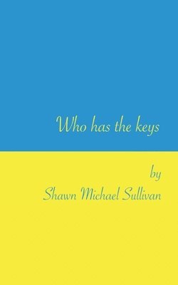 bokomslag Who has the keys