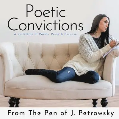 Jill Petrowsky - Poetic Convictions, Häftad. Tillgänglighet: Lägg i varukorg