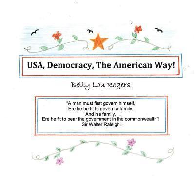 USA, Democracy, The American Way 1