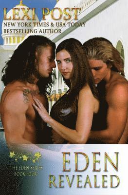 Lexi Post - Eden Revealed, Häftad