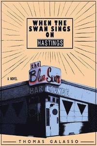 bokomslag When the Swan Sings on Hastings