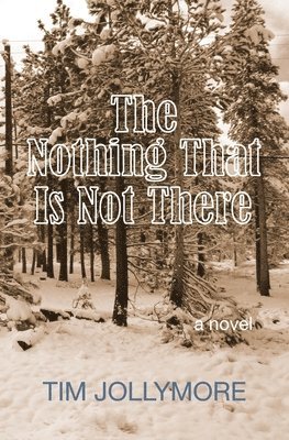 The Nothing That Is Not There 1