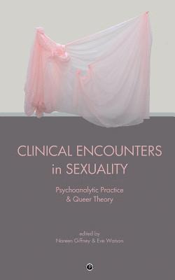 Noreen Giffney, Eve Watson - Clinical Encounters in Sexuality, Häftad