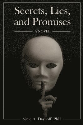 Secrets, Lies, and Promises 1