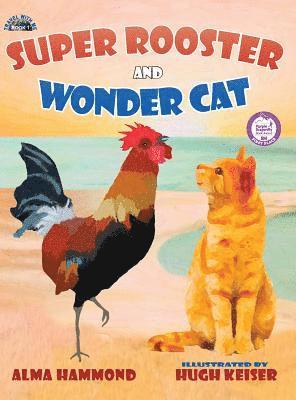 Super Rooster and Wonder Cat 1