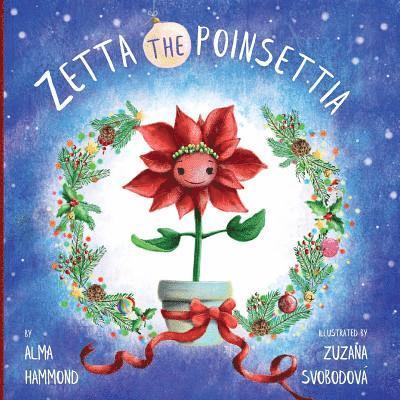 Zetta the Poinsettia 1