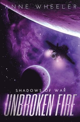 Anne Wheeler - Unbroken Fire, Häftad