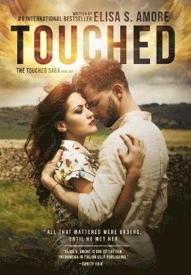 Elisa S Amore, Elisa S. Amore, Annie Crawford - Touched - The Caress of Fate, Inbunden