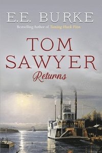 bokomslag Tom Sawyer Returns: The New Adventures